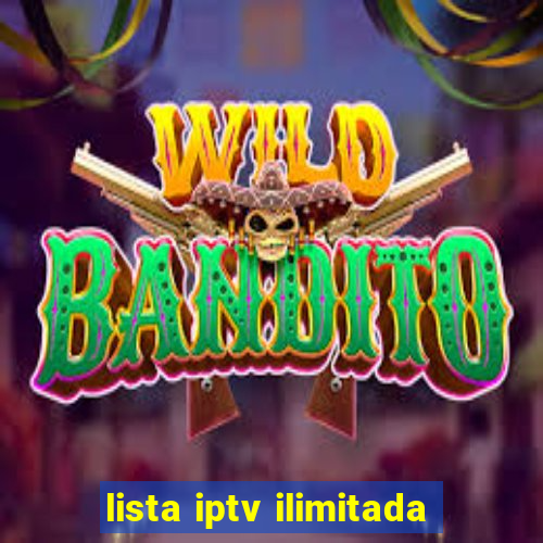 lista iptv ilimitada